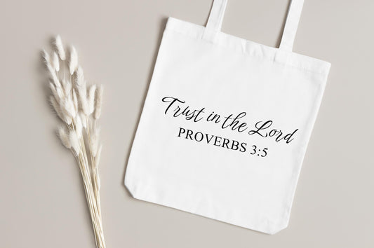 Trust in the Lord Tote Bag