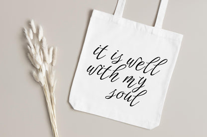 It Is Well With My Soul Tote Bag