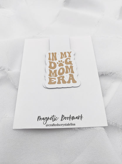 Dog Mom Era Magnetic Bookmark