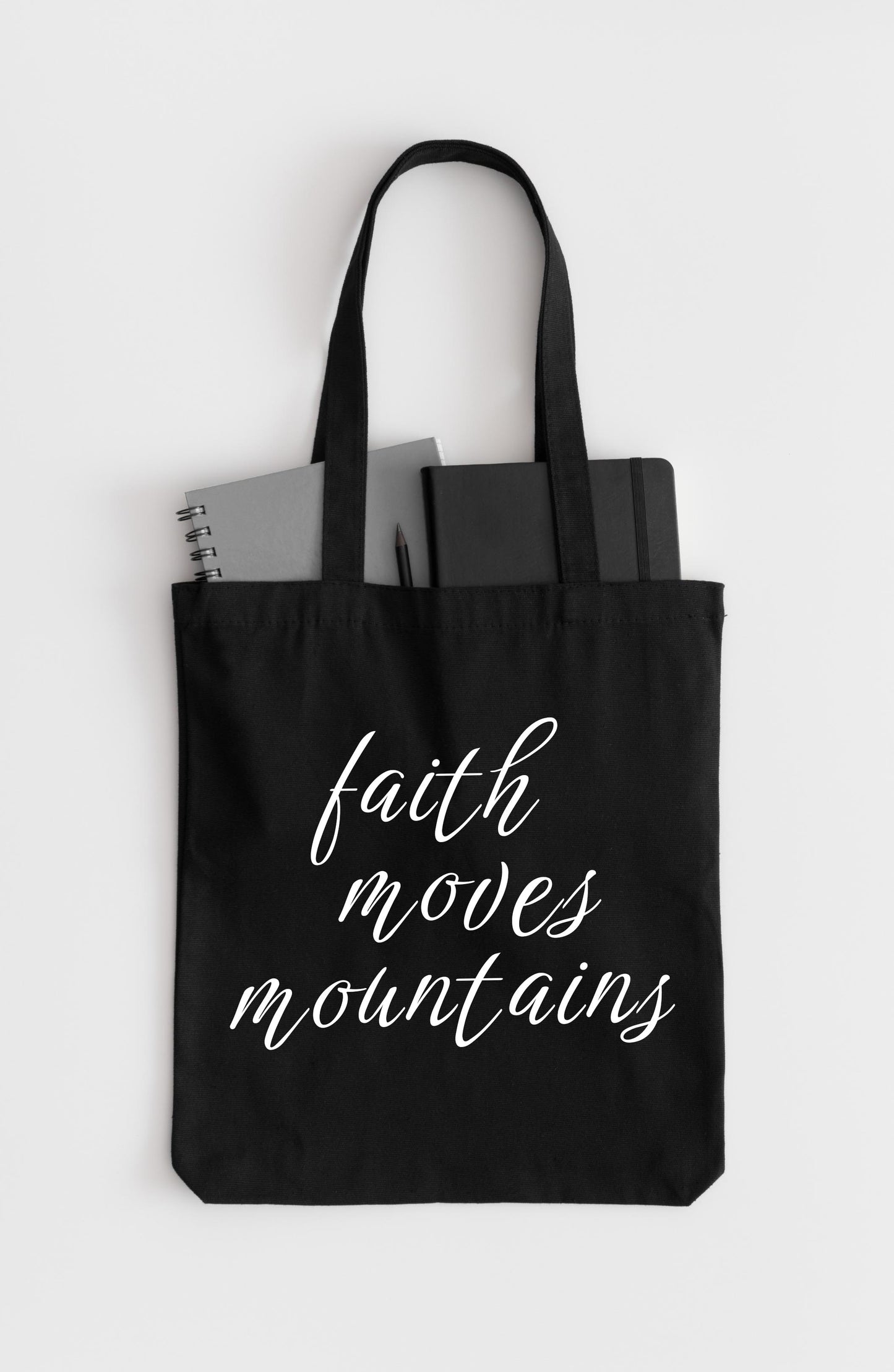 Faith Moves Mountains Tote Bag