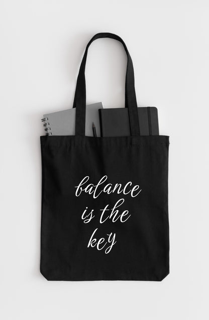 Balance Is The Key Tote Bag