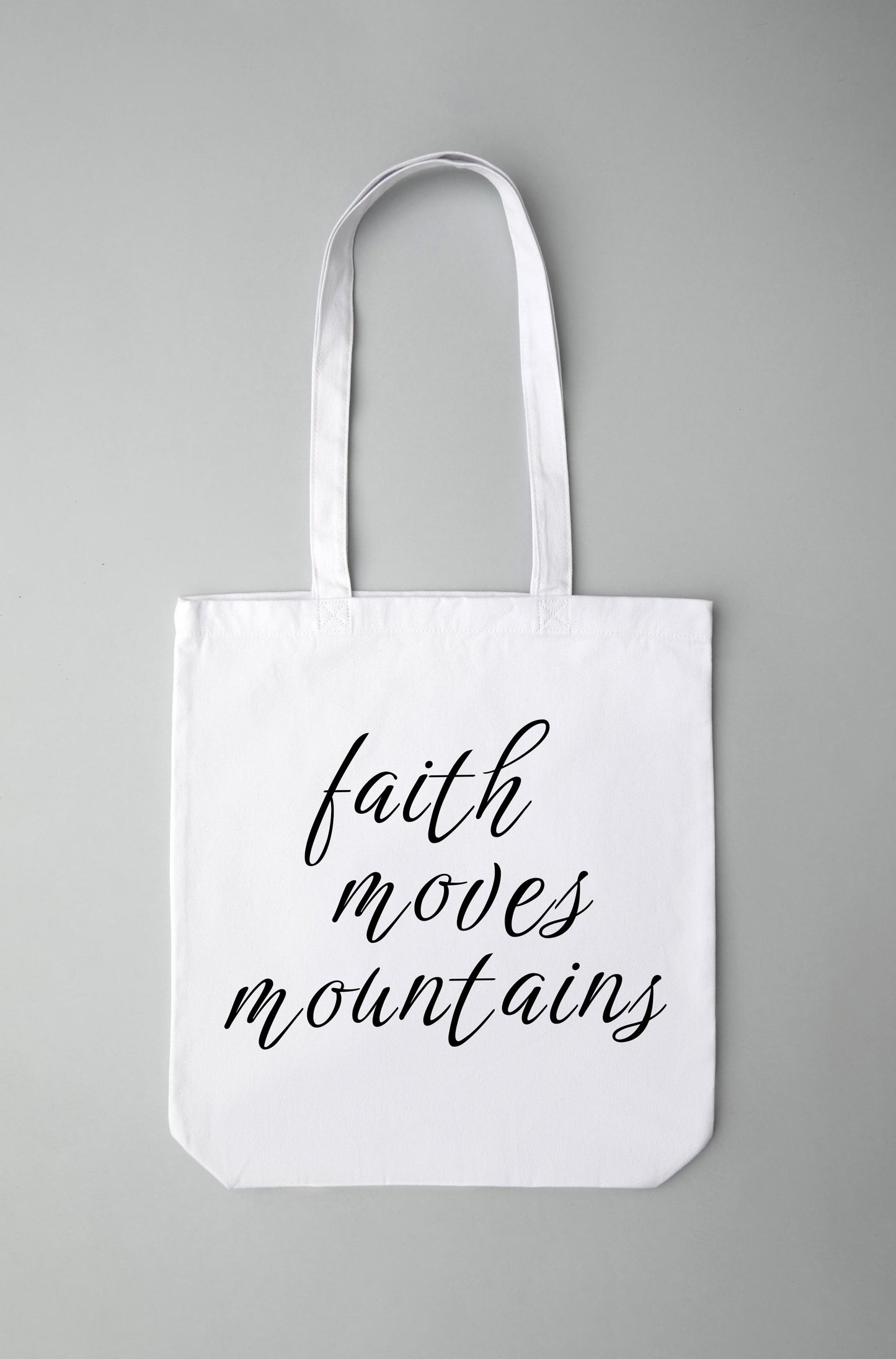 Faith Moves Mountains Tote Bag