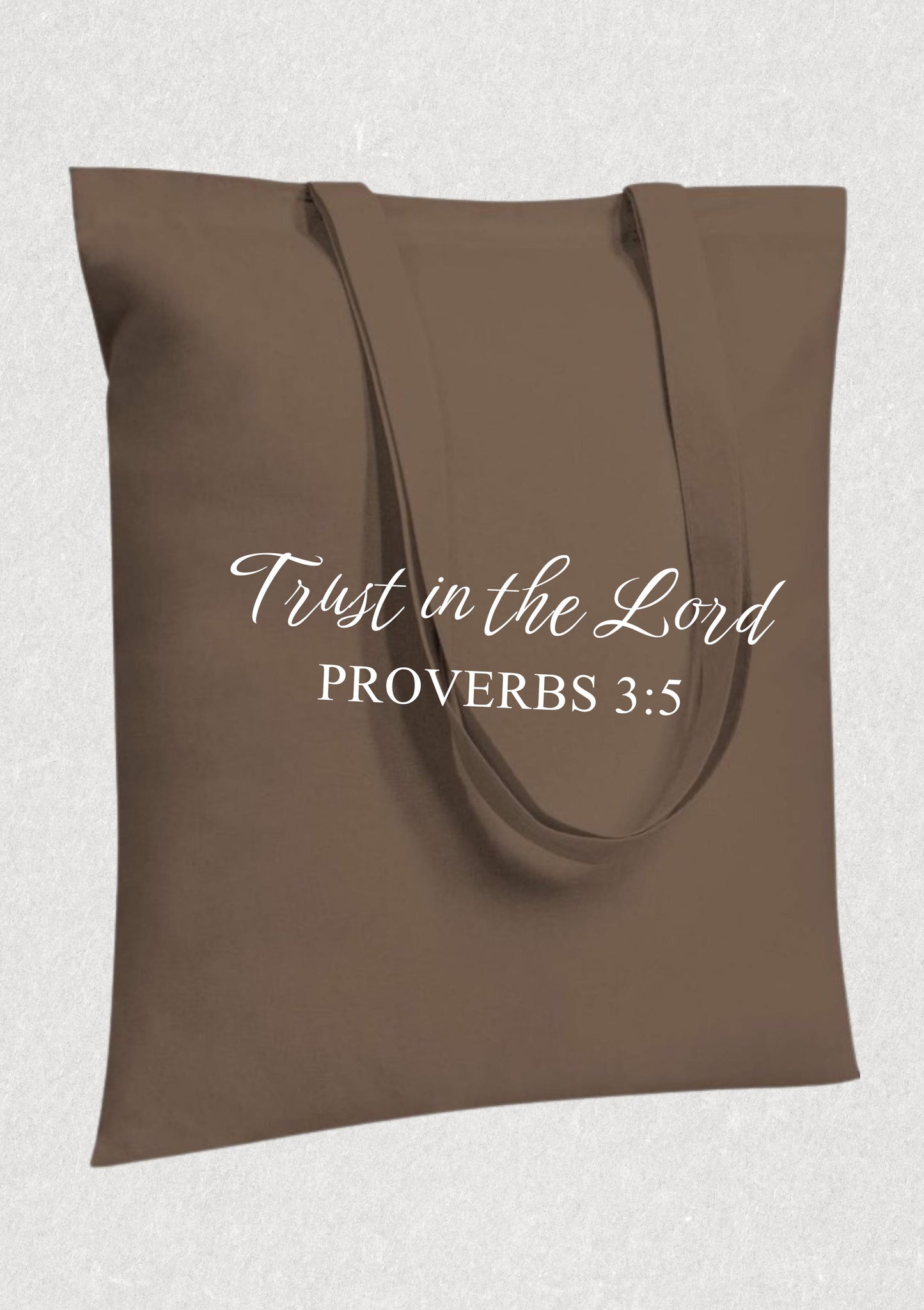 Trust in the Lord Tote Bag