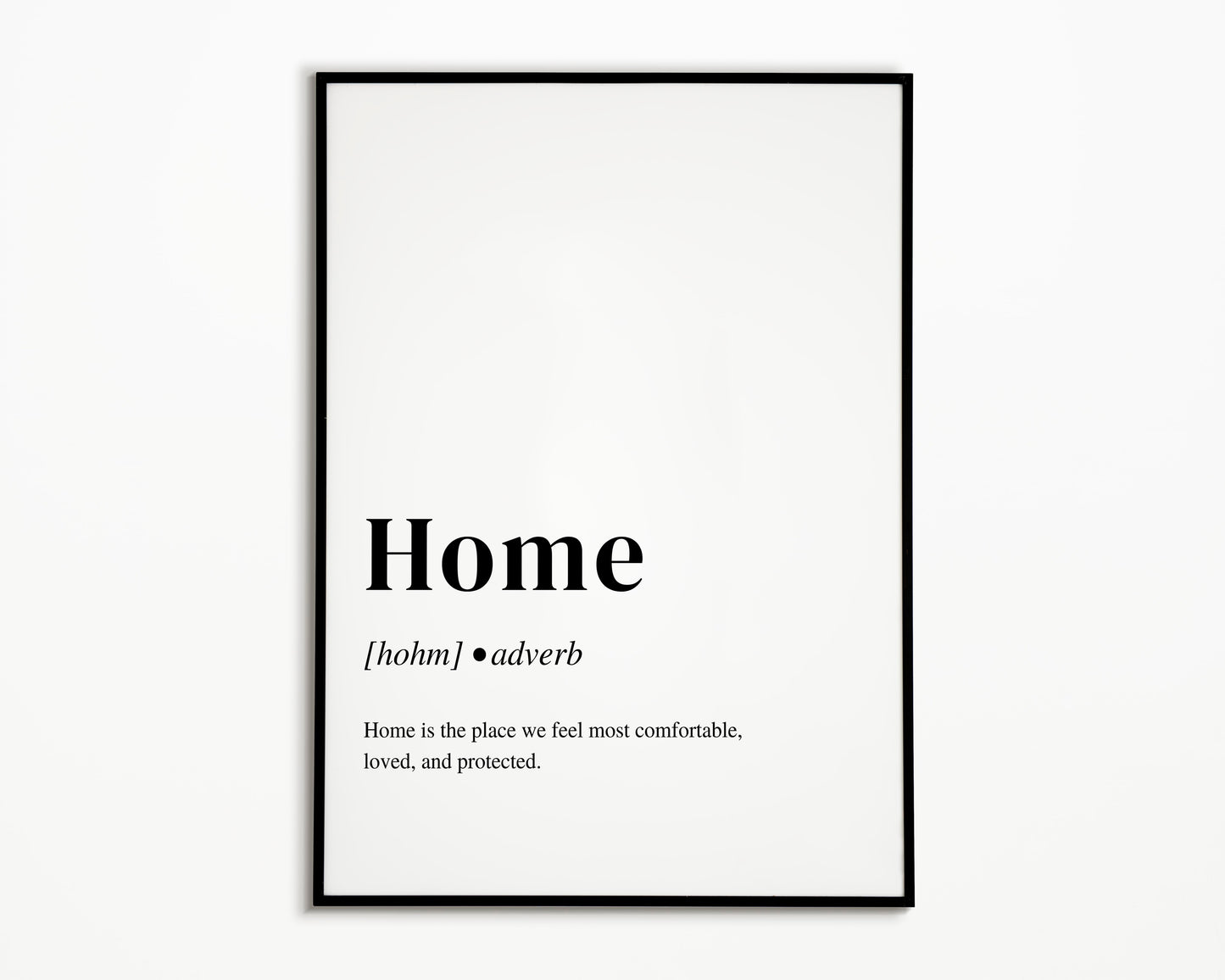 8.5" x 11" Home Definition Print